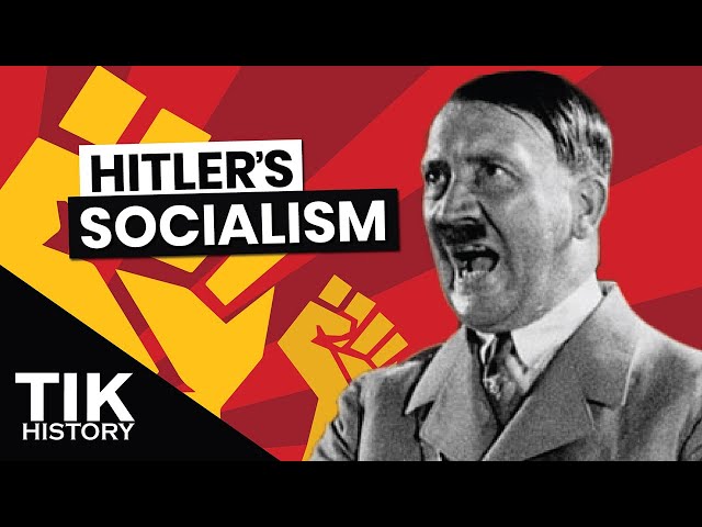 Hitler's Socialism: The Evidence is Overwhelming