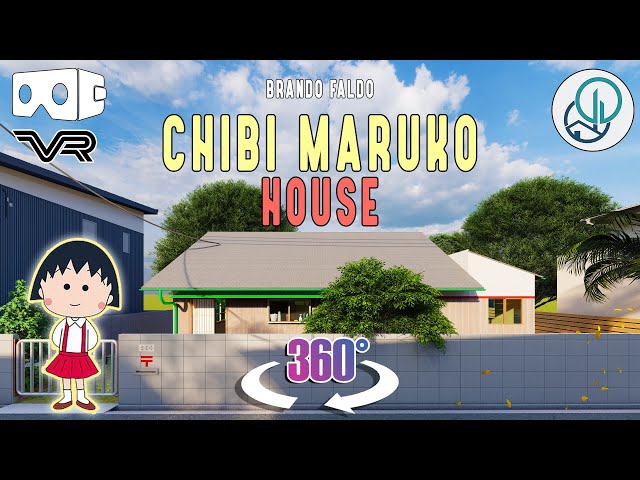 VR 360 - Chibi Maruko Chan House