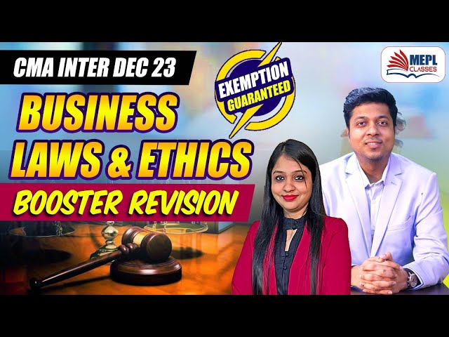 CMA Inter Dec 23 - Business Law & Ethics | BOOSTER REVISION 🔥| MEPL- Divya Agarwal Ma'am