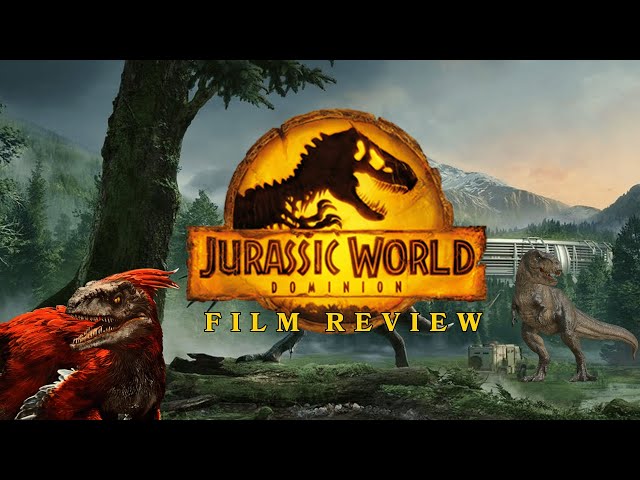 Film Review: Jurassic World Dominion