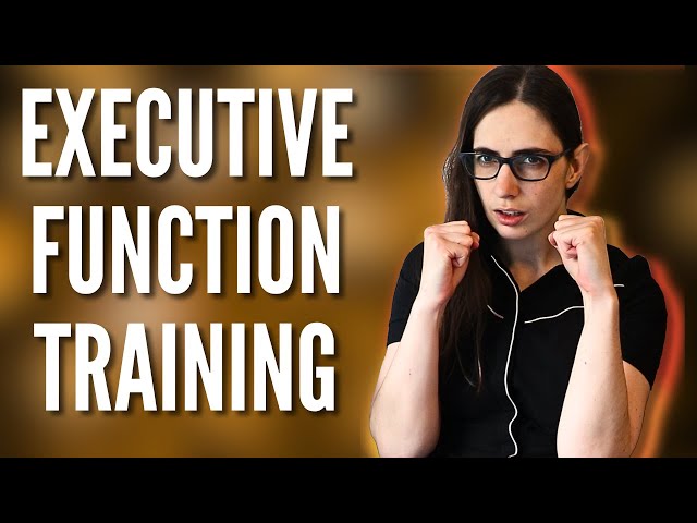 Improve Executive Function For Good