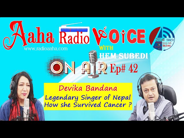 गायिका देविका बन्दनाले क्यान्सर कसरी जित्नुभयो ? गीत सुनेरआत्महत्या ? DEVIKA BANDANA I HEM SUBEDI