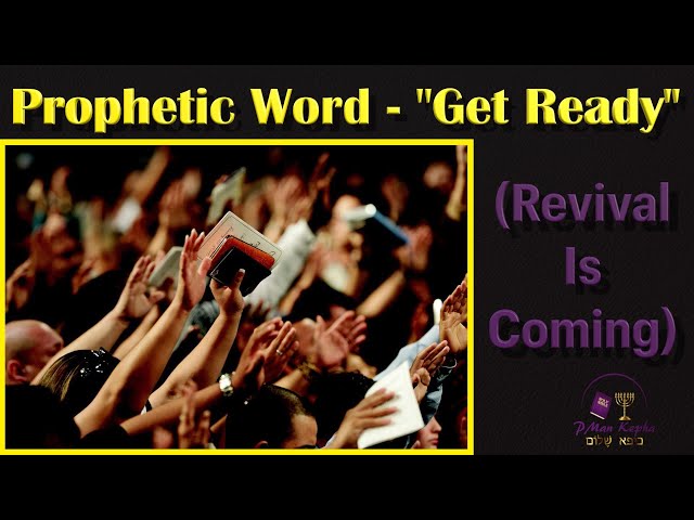 Revival Is Coming #prophecy Prophetic Word - Get Ready, Confirmation of Joshua Giles MC24 #christian