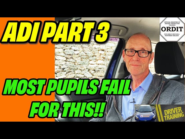 ADI Part 3 | Number one reason pupils fail the test