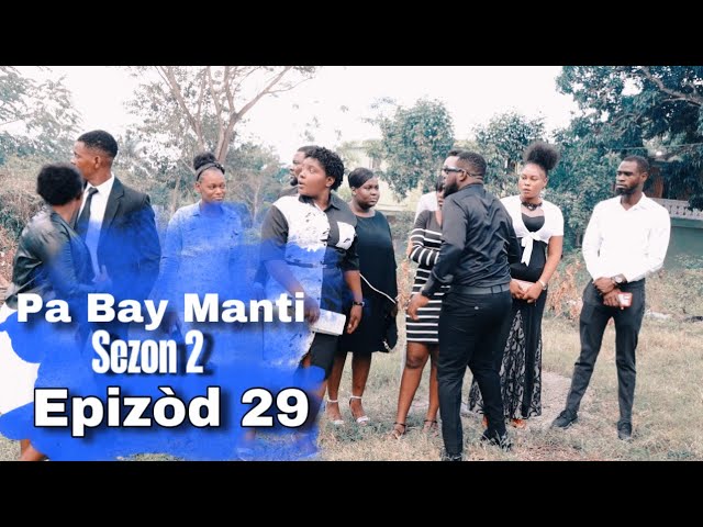 Pa Bay manti sou pitit Bondye saison 02 Episode 29 Feyton Ayisyen 2025 ´}Vanesa touye tet li sa tris