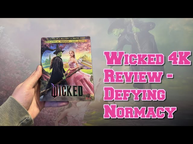 Wicked 2024 4K UHD Review - More Studios Need To Put Out Releases Like This