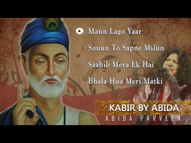 Kabir by Abida Parveen    Popular Kabir Songs 2015