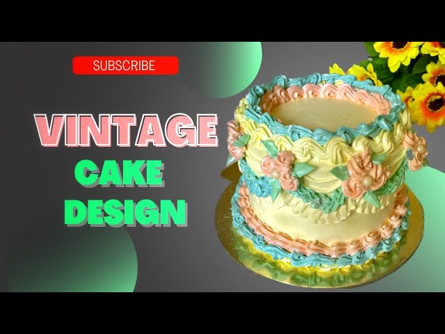 Vintage WHIPPED CREAM cake tutorial | how to make vintage cake design | whipped cream cake