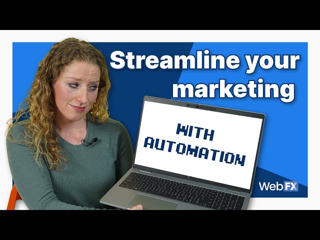 Marketing Automation Explained | How You Can Use Marketing Automation Tools for Business | WebFX