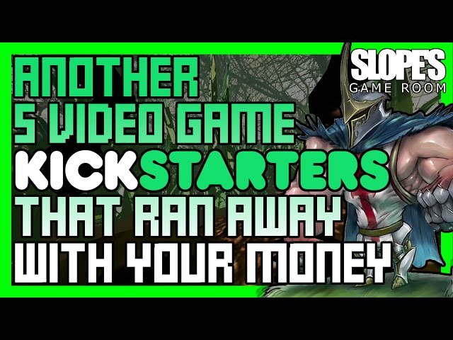 ANOTHER 5 Video Game Kickstarters That Ran Away with your Money! | Dan Ibbertson