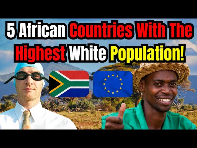 WHITE Population Boom in Africa's Most Surprising Countries!