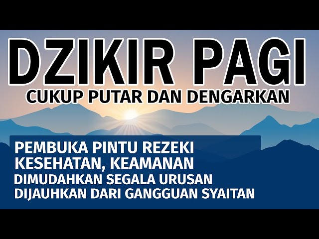 Dzikir Pagi Merdu Sesuai Sunnah, Pembuka Pintu Rezeki, Dimudahkan Segala Urusan | Ust Rudi Andika