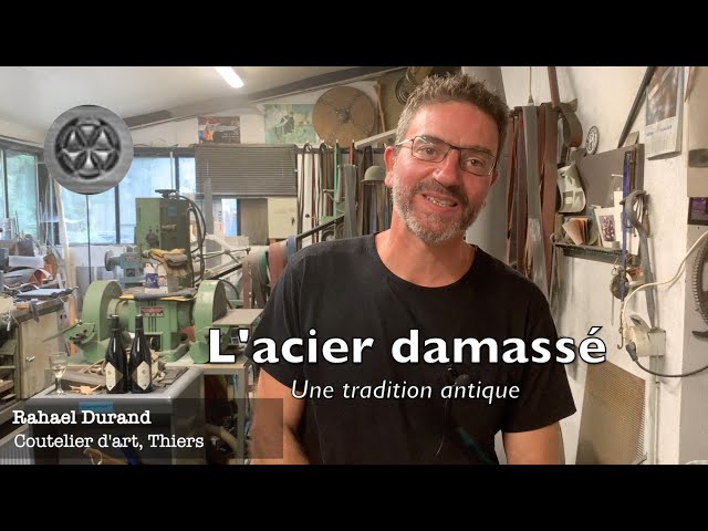 L' acier damas - Damascus steel - Parcours de Culture