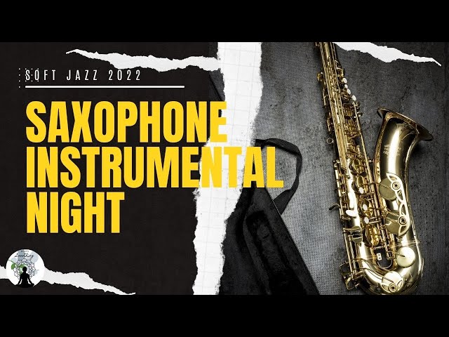 SAXOPHONE INSTRUMENTAL LOVE SONGS | Relaxation Saxophone cover 2022 | saxophone music