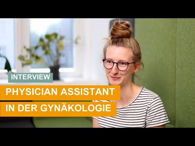 Wie sieht die Arbeit als Physician Assistance-Studentin in der Gynäkologie aus?