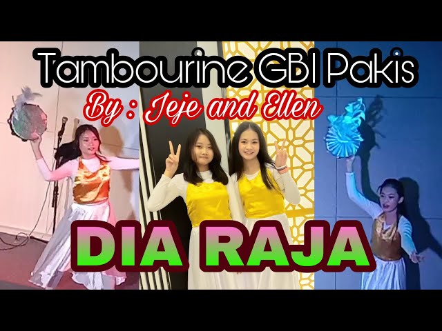 Tambourine GBI Pakis - "DIA RAJA" || by : Jeje and Ellen