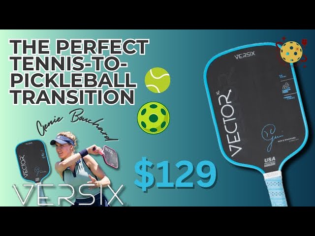 Genie Bouchard’s The Vector Pickleball Paddle Review – The Perfect Tennis-to-Pickleball Transition?