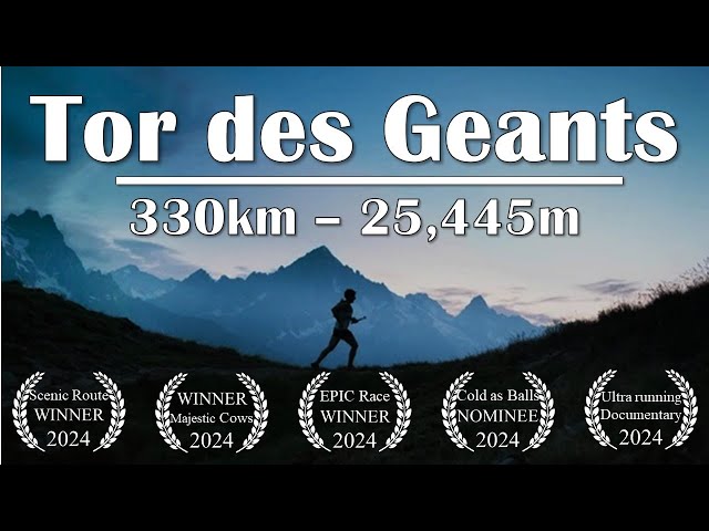 Tor des Geants - Running The Most Challenging Ultra Marathon (TOR330 2024)