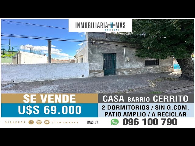 En Venta: Casa de 1 o 2 Dormitorios | Cerrito