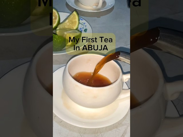 First Time In Abuja and my first Tea ☕️ #lifestylevlog #vlogs #abuja #travelvlog