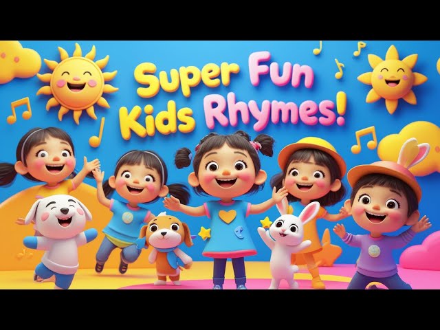 🎶 Super Fun Kids Rhymes | Sing & Dance Along! 🎵