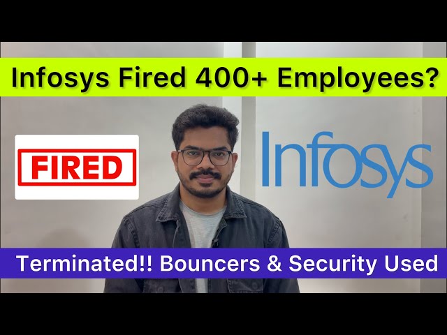 Infosys FIRED 400+ Employees! Freshers or Experienced? Freshers Failed Exams? #tcs #layoffs #infosys