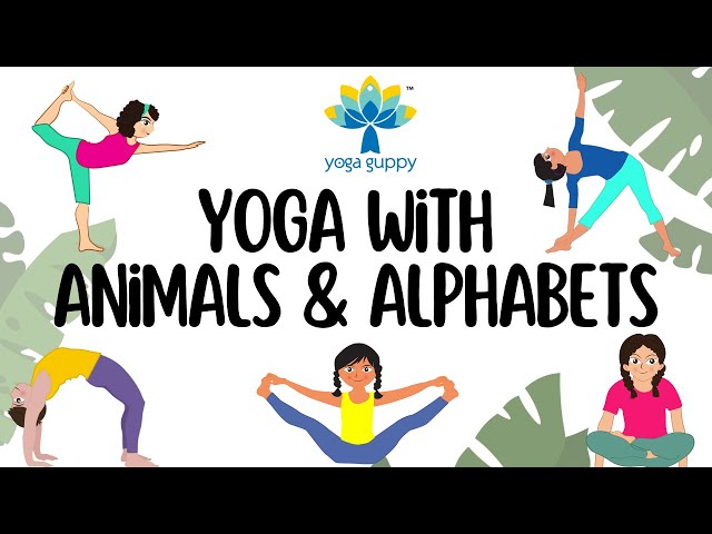 Easy Yoga Poses for Strength & Flexibility | Yoga in the Jungle with Alphabets  | A - D | Yoga Guppy