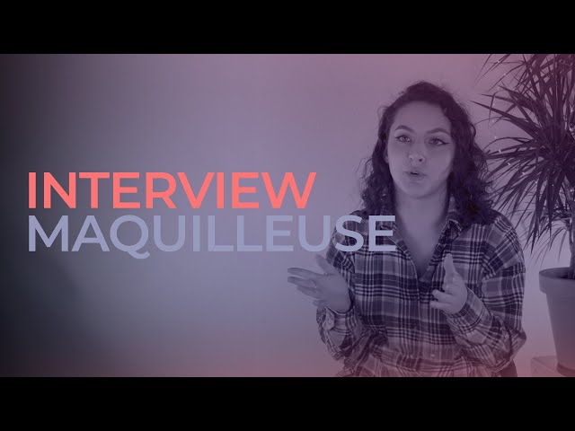 INTERVIEW - ANGELA | MAQUILLEUSE PROFESSIONNELLE