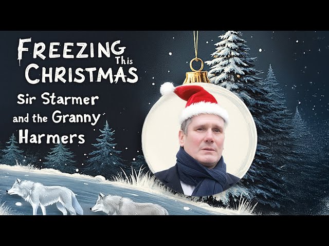 Freezing This Christmas OFFICIAL VIDEO by Sir Starmer and the Granny Harmers (Parody of Mud)