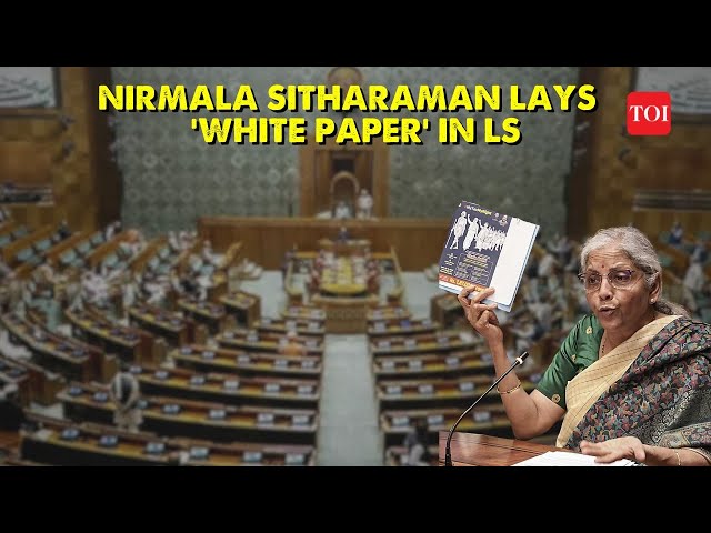 Finance Minister Nirmala Sitharaman lays a copy of ‘White Paper on the Indian Economy’ in Lok Sabha