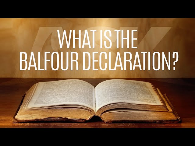 What is the Balfour Declaration?