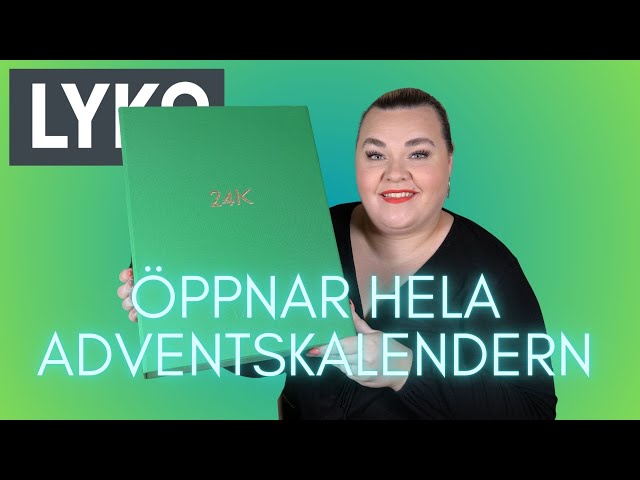 ÖPPNAR LYKO 24K ADVENTSKALENDER 2023