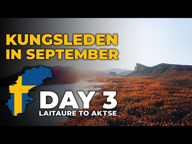 HIKING KUNGSLEDEN IN SEPTEMBER | Wild Camping Laitaure - Aktse | backpacking Sweden Lapland in fall