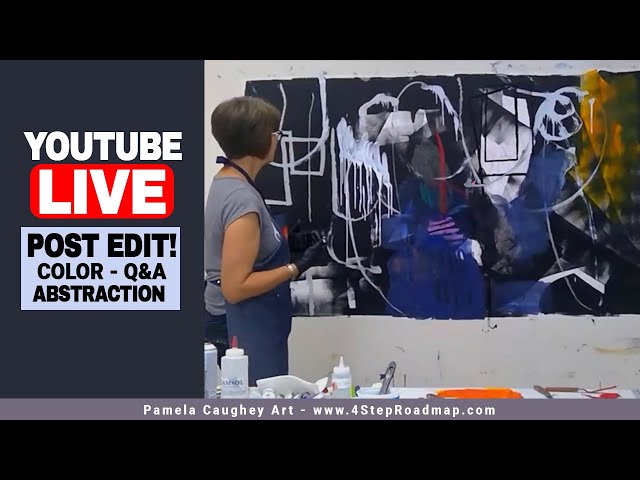 078 -Pamela Caughey - LIVE-Post-Edit-COLOR-Q&A-Abstraction-Black Under Painting