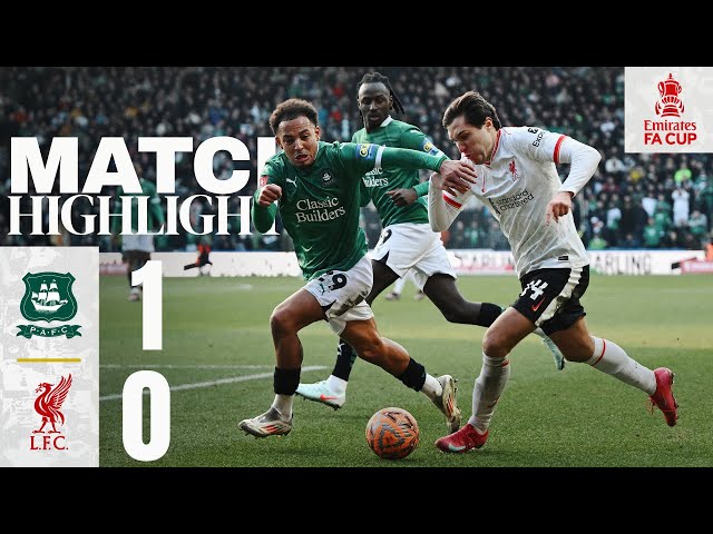 Highlights: Plymouth Argyle 1-0 Liverpool | FA Cup Fourth Round