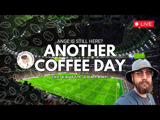 Another Day another Chill | Coffee and Tottenham Chat | Ange Out