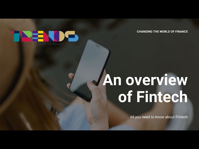 An Overview of Fintech or financial Technology