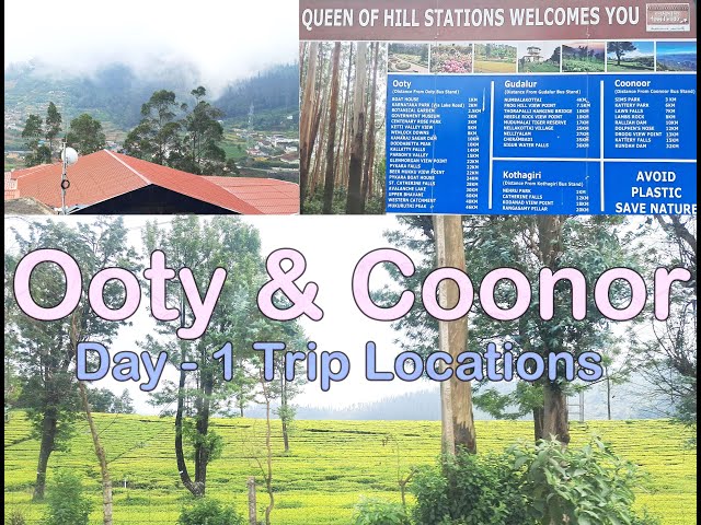 OOTY & COONOOR Trip Day-1 #trip #ooty #coonoor #travelvlog #ootytouristplaces #ootyvlogs #ootytrain