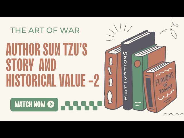 The Art of War : Sun Tzu’s Story | Historical Value - Part II (Animated)