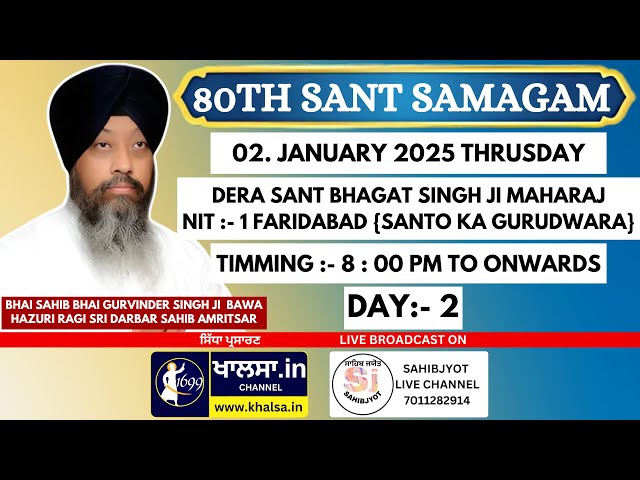 LIVE! 80th Sant Samagam | Bhai Gurvinder Singh Ji Sri Darbar Sahib Wale | Dera Sant Bhagat Singh Ji