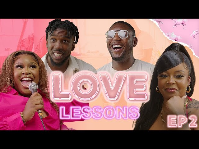 LOVE LESSONS With Nella Rose | Episode 2 | Love, Dating & Relationships | PrettyLittleThing