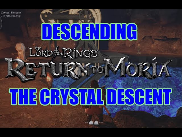 The Lord of the Rings: Return to Moria Descending The Crystal Descent