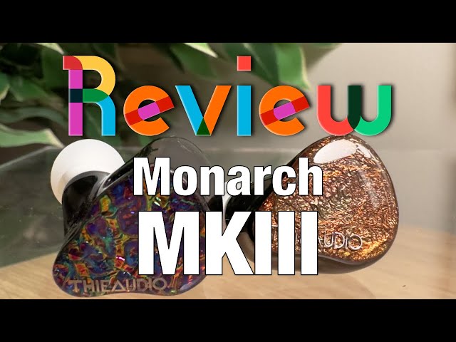 Dan Reviews | Monarch MKIII and MKII. Weighted, detailed | Sound DEMO