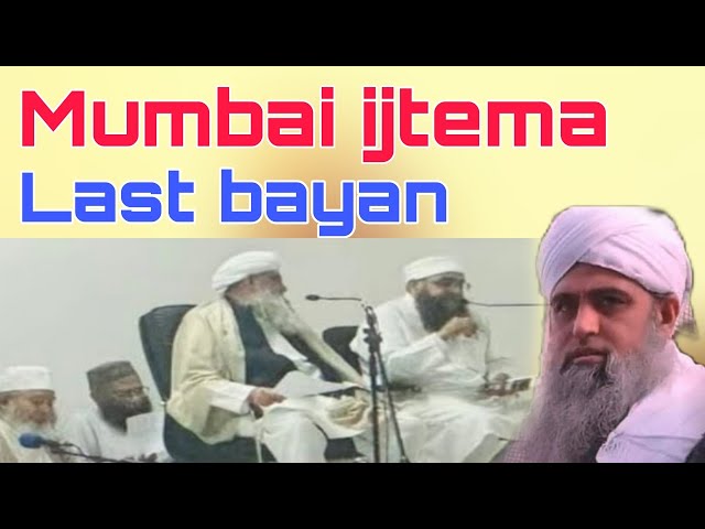 Mumbai ijtema last bayan Hazrat ji Mualana Saad sahab ka bayan Delhi markaz Live bayan