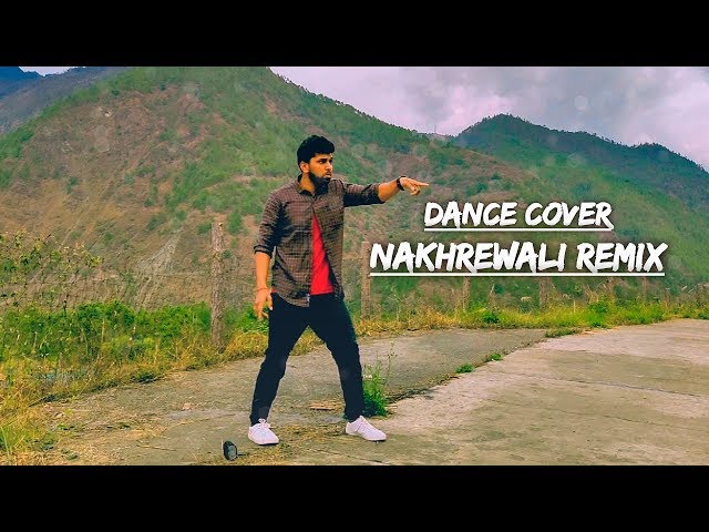 Nakhrewali remix | dance cover | popping dance