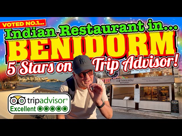 I went to KATHMANDU - The NO.1 INDIAN RESTAURANT in BENIDORM voted 5 STARS on TRIP ADVISOR!