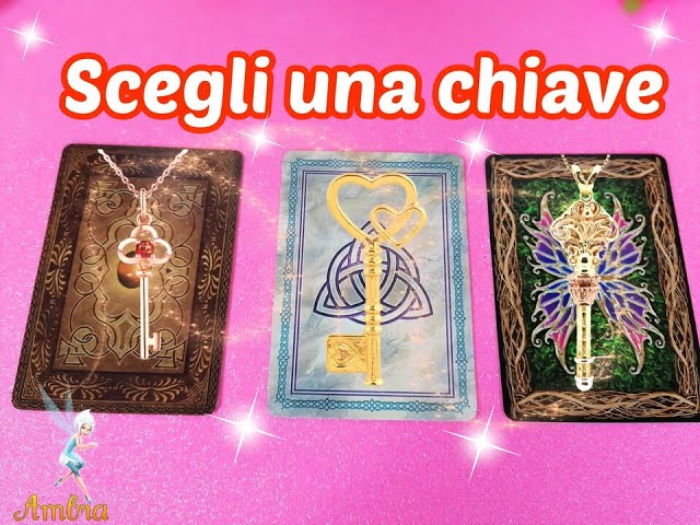 💌Scegli una Chiave e Ascolta il Messaggio per Te✨ Lettura Interattiva 🔮Cartomanzia🌸