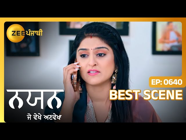 Kitty नु होई tension बच्चेया दी | Nayan Jo Vekhe | Best Scene - Ep. 640 | Zee Punjabi