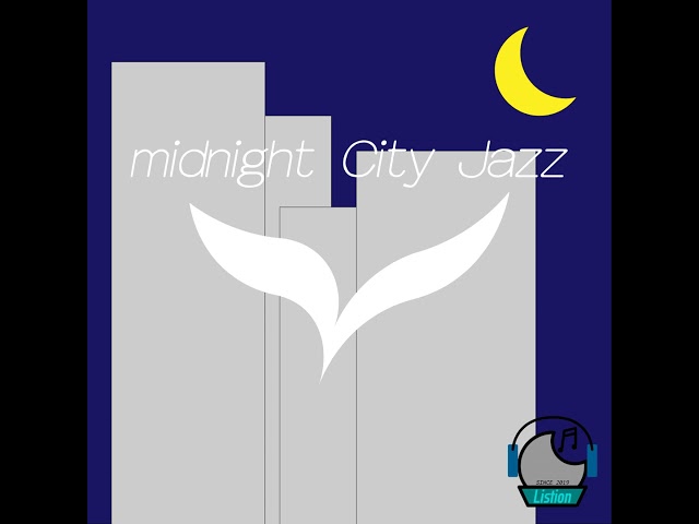 【midnight City Jazz的專輯】