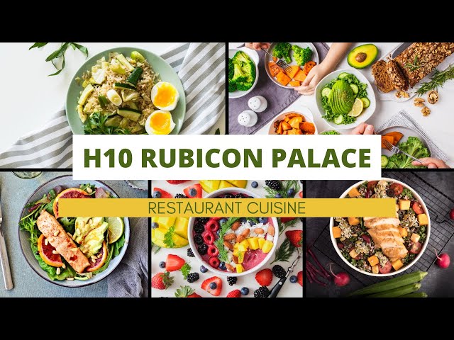 Meals at the 5* H10 Rubicon Palace, Playa Blanca, Lanzarote restaurants